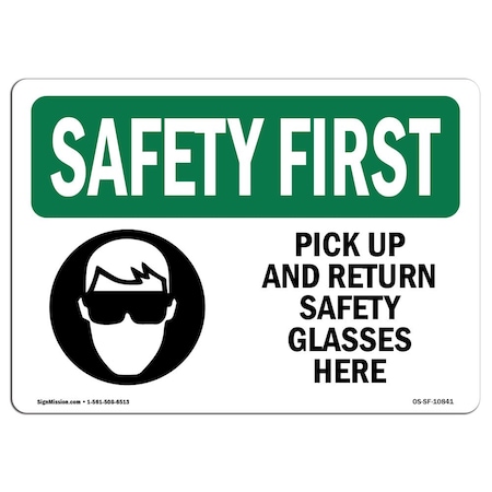 OSHA SAFETY FIRST Pick Up And Return Safety Glasses Here  24in X 18in Rigid Plastic